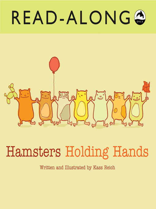 Title details for Hamsters Holding Hands Read-Along by Kass Reich - Available